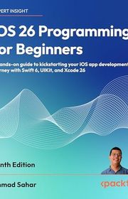 Book cover for "iOS 26 Programming for Beginners" by Ahmad Sahar