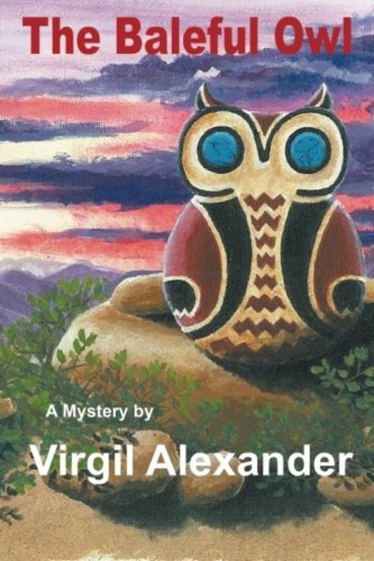 Book cover for "the Baleful Owl" by Virgil Alexander