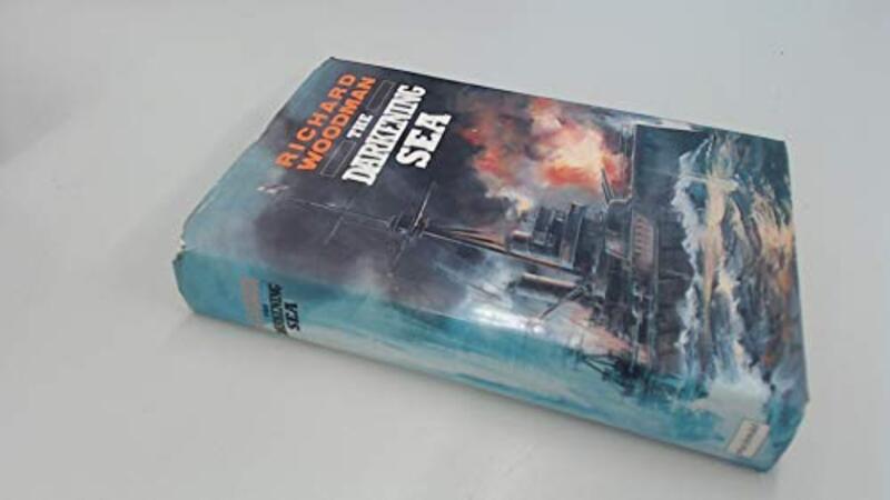 Book cover for "the Darkening Sea" by Richard Woodman